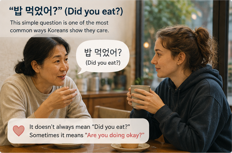 A Korean woman asking “밥 먹었어?” meaning “Did you eat?”, an everyday expression that can also show care and affection.